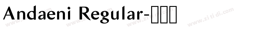 Andaeni Regular字体转换